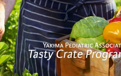 Yakima Pediatrics Tasty Crate Program