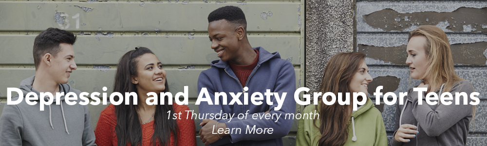 Depression and Anxiety group for teens